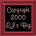 Copyright  2000 EJ's Fun Crafts, Inc.